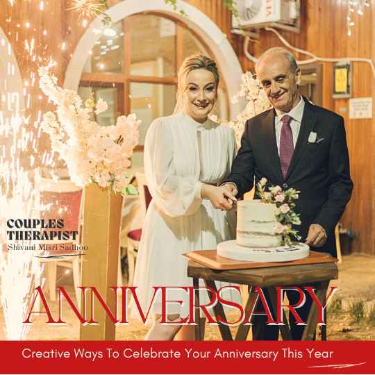 Creative Ways To Celebrate Your Anniversary This Year