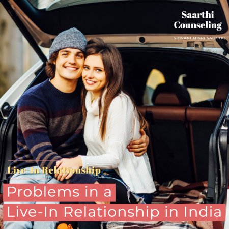 Problems in a Live-In Relationship in India shares shivani misri sadhoo