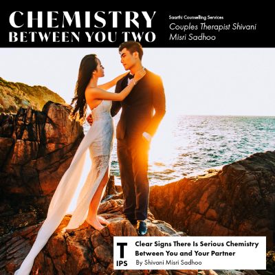 Clear Signs There Is Serious Chemistry Between You and Your Partner