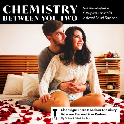 Clear Signs There Is Serious Chemistry Between You and Your Partner