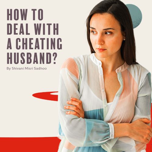how to deal with cheating husband