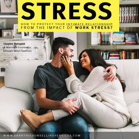 How to protect your intimate relationship from the effects of work-related stress