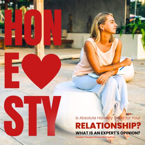 Is Absolute Honesty Good for Your Relationship