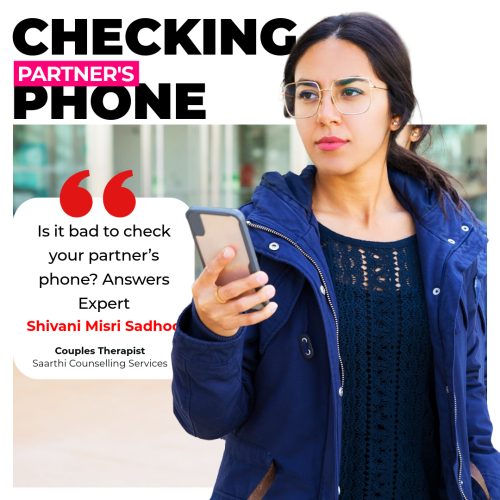 checking your partners phone answers marriage counselor Shivani Misri Sadhoo