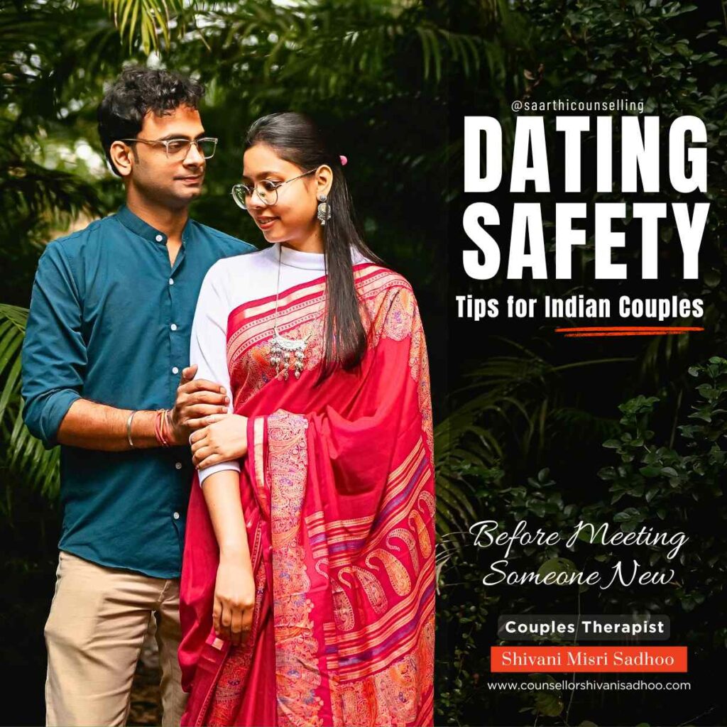 Dating Safety Tips for Indian Couples Before Meeting Someone New