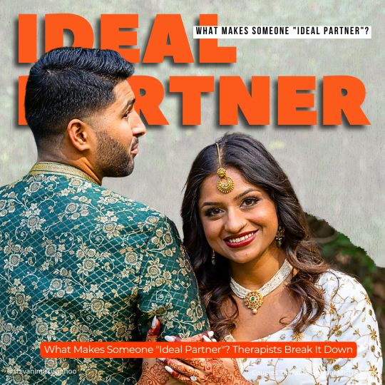 Signs a girl or boy is perfect for Marriage by relationship expert Shivani Misri Sadhoo
