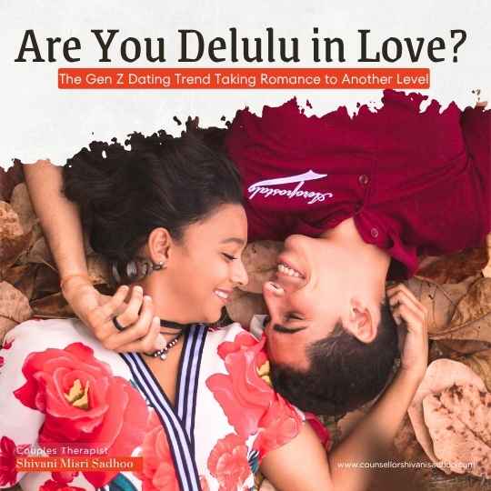 Are You Delulu in Love? The Gen Z Dating Trend Taking Romance to Another Level